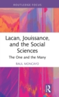 Lacan, Jouissance, and the Social Sciences : The One and the Many - Book