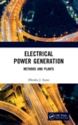 Electrical Power Generation : Methods and Plants - Book