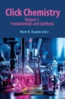 Click Chemistry : Volume 1: Fundamentals and Synthesis - Book