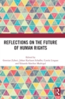 Reflections on the Future of Human Rights - Book