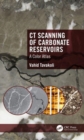 CT Scanning of Carbonate Reservoirs : A Color Atlas - Book