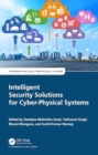 Intelligent Security Solutions for Cyber-Physical Systems - Book