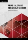 Arms Sales and Regional Stability - Book