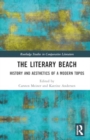 The Literary Beach : History and Aesthetics of a modern Topos - Book