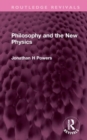Philosophy and the New Physics - Book