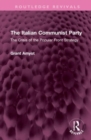 The Italian Communist Party : The Crisis of the Popular Front Strategy - Book
