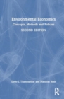 Environmental Economics : Concepts, Methods and Policies - Book