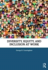 Diversity, Equity, and Inclusion at Work - Book