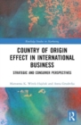 Country-of-Origin Effect in International Business : Strategic and Consumer Perspectives - Book