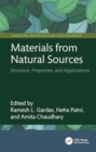 Materials from Natural Sources : Structure, Properties, and Applications - Book