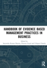 Handbook of Evidence Based Management Practices in Business - Book