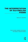 The Interpretation of Old English Poems - Book