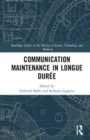 Communication Maintenance in Longue Duree - Book