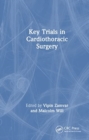 Key Trials in Cardiothoracic Surgery - Book
