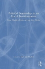 Political Leadership in an Era of Decolonisation : Case Studies from Across the Globe - Book