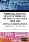 International Conference on Security, Surveillance and Artificial Intelligence (ICSSAI-2023) : Proceedings of the International Conference on Security, Surveillance and Artificial Intelligence (ICSSAI - Book