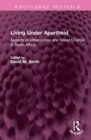Living Under Apartheid : Aspects of Urbanization and Social Change in South Africa - Book