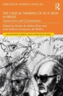 The Clinical Thinking of W. R. Bion in Brazil : Supervisions and Commentaries - Book