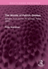 The Worlds of Patrick Geddes : Biologist, Town planner, Re-educator, Peace-warrior - Book