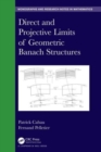 Direct and Projective Limits of Geometric Banach Structures. - Book