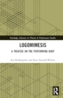 Logomimesis : A Treatise On The Performing Body - Book