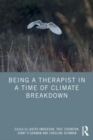 Being a Therapist in a Time of Climate Breakdown - Book