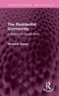 The Residential Community : A Setting for Social Work - Book