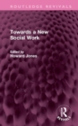 Towards a New Social Work - Book