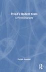 Freud's Student Years : A Psychobiography - Book