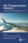 Air Transportation Industry : History and Developments - Book