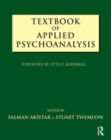 Textbook of Applied Psychoanalysis - Book
