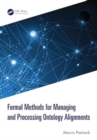 Formal methods for managing and processing ontology alignments - Book