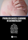 Problem Based Learning in Dermatology - Book