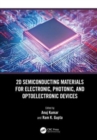 2D Semiconducting Materials for Electronic, Photonic, and Optoelectronic Devices - Book