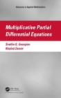 Multiplicative Partial Differential Equations - Book