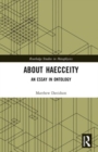 About Haecceity : An Essay in Ontology - Book