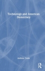 Technology and American Democracy - Book
