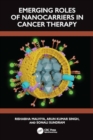 Emerging Roles of Nanocarrier in Cancer Therapy - Book