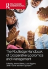 The Routledge Handbook of Cooperative Economics and Management - Book