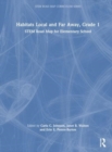 Habitats Local and Far Away, Grade 1 : STEM Road Map for Elementary School - Book