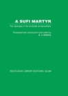 A Sufi Martyr : The Apologia of 'Ain al-Qudat al-Hamadhani - Book