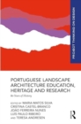 Portuguese Landscape Architecture Education, Heritage and Research : 80 Years of History - Book