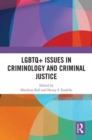 LGBTQ+ Issues in Criminology and Criminal Justice - Book