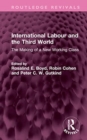 International Labour and the Third World : The Making of a New Working Class - Book