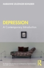 Depression : A Contemporary Introduction - Book