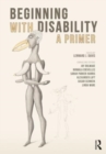 Beginning with Disability : A Primer - Book