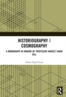 Historiography | Cosmography : A Monograph in Honour of Professor Harjeet Singh Gill - Book