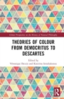 Theories of Colour from Democritus to Descartes - Book