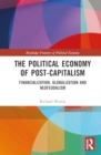 The Political Economy of Post-Capitalism : Financialization, Globalization and Neofeudalism - Book