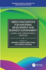Green Innovations for Industrial Development and Business Sustainability : Models and Implementation Strategies - Book